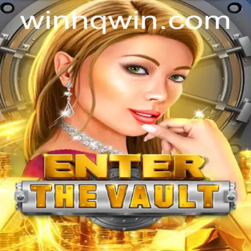Discover the Thrills of EntertheVault: The Ultimate Game Experience with WINHQ