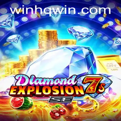 Discover the Thrill of DiamondExplosion7sSE with WINHQ