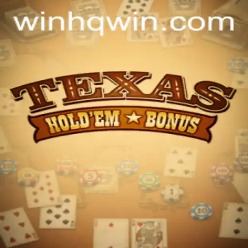 Mastering Texas Hold'em Bonus: A Strategic Guide with WINHQ
