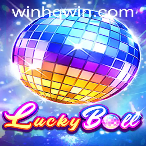 Experience the Thrill with LuckyBall: Unveiling the WINHQ Connection